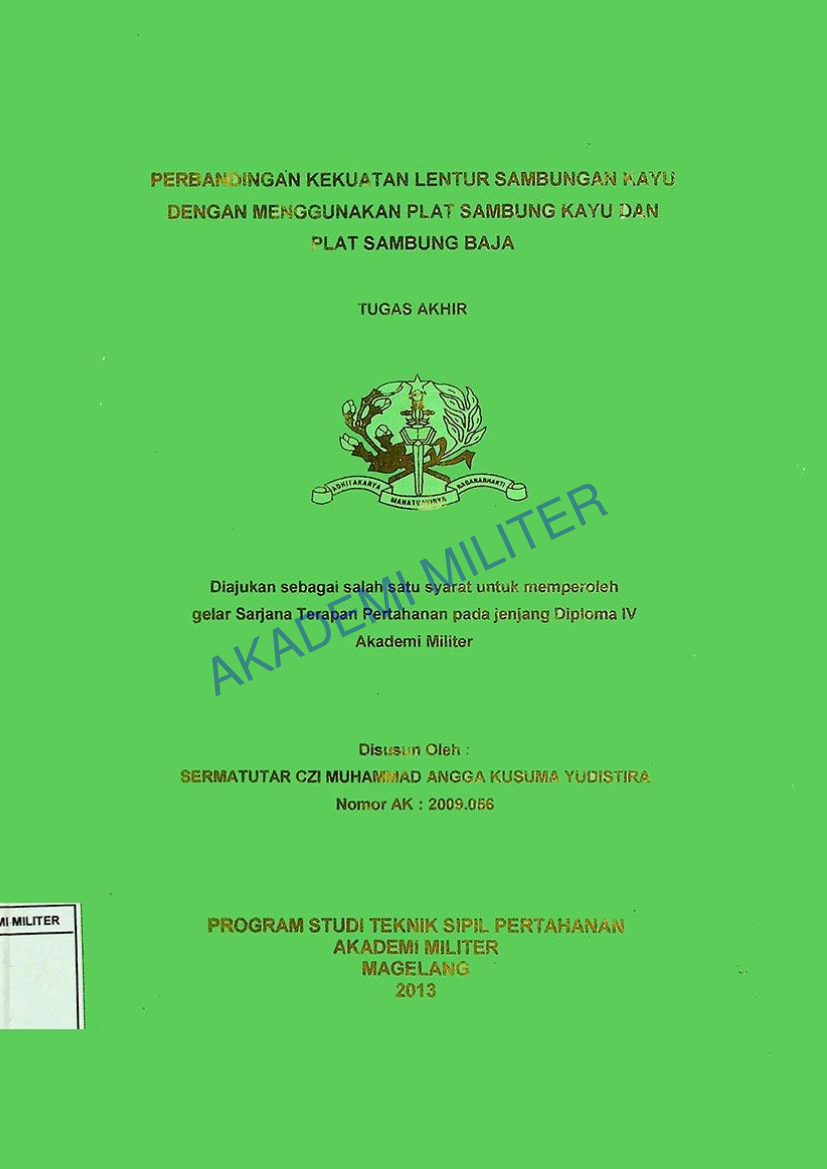 PERBANDINGAN KEKUATAN LENTUR SAMBUGAN KAYU DENGAN MENGGUNAKAN PLAT SAMBUNG KAYU DAN PLAT SAMBUNG BAJA